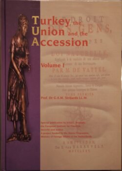 Turkey, the Union and the Accession