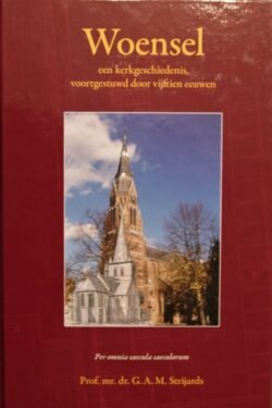 Woensel, een kerkgeschiedenis, voortgestuwd door vijftien eeuwen